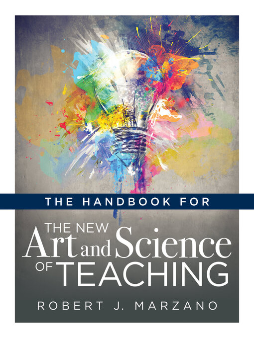 Title details for Handbook for the New Art and Science of Teaching by Robert J. Marzano - Available